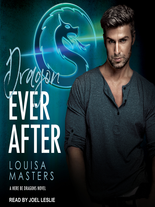 Title details for Dragon Ever After by Louisa Masters - Available